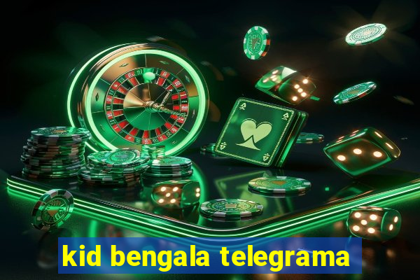 kid bengala telegrama